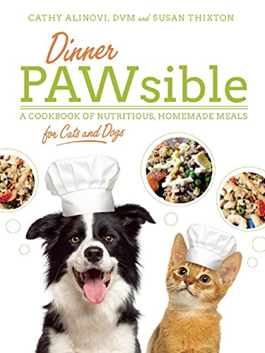 Review: Dinner PAWsible by Cathy Alinovi, DVM and Susan Thixton